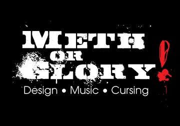 Meth or Glory!