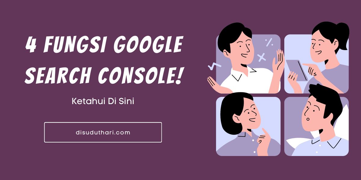 Fungsi Google Search Consol