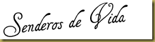 Firma blog sendero de Vida