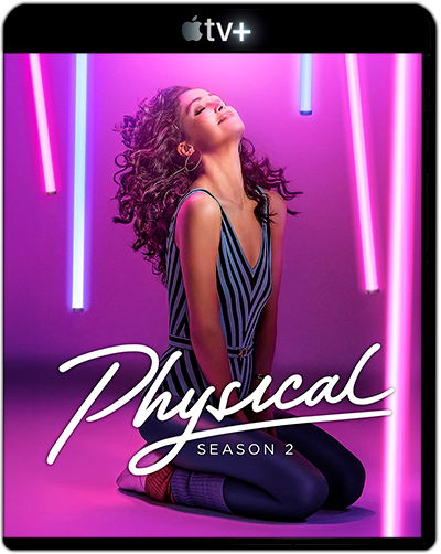 Physical: Season 2 (2022) 1080p ATVP WEB-DL Dual Latino-Inglés [Subt. Esp] (Serie de TV. Drama. Años 80. Comedia negra)