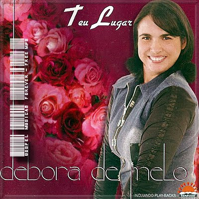 Débora de Melo -  Teu Lugar - 2009