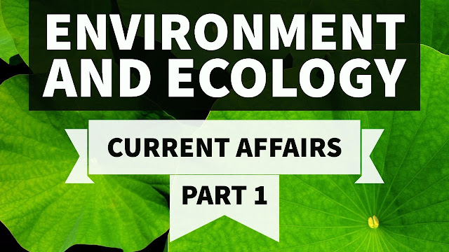 Environment Current Affairs