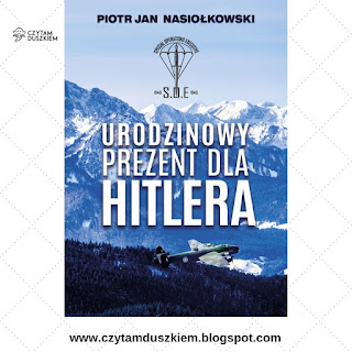 urodzinowy prezent dla hitlera, nasiołkowski, psychoskok, hitler, II wojna światowa, stalin