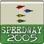 Speedway 2005 Game