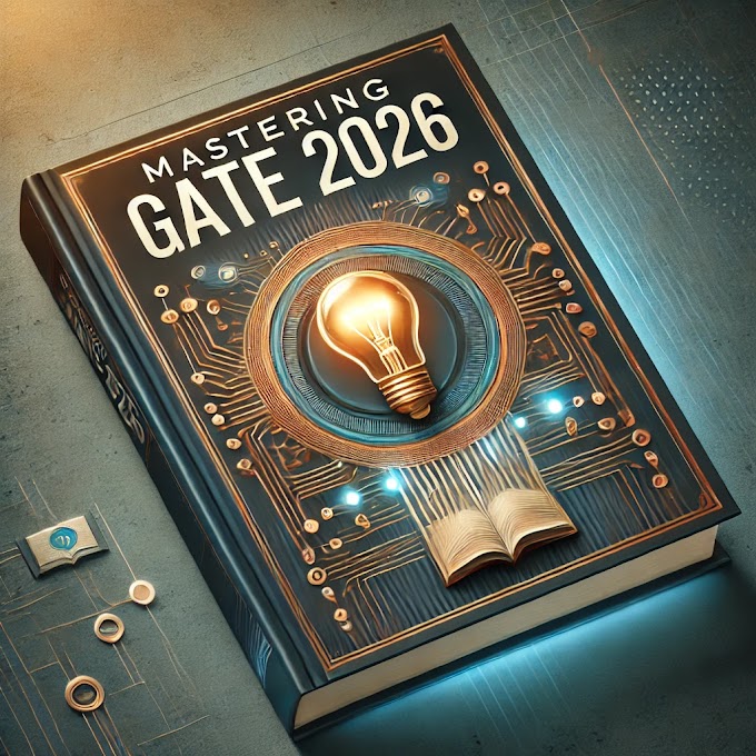 Mastering GATE 2026: Your Ultimate Preparation Guide