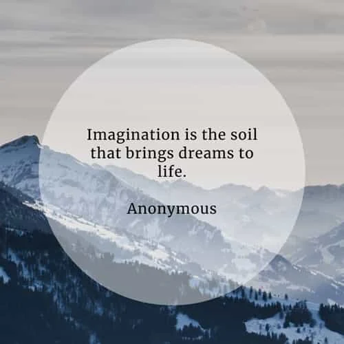 Imagination quotes that'll help fuel your creative power