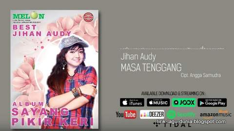 Lirik Lagu Jihan Audy - Masa Tenggang