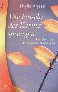 Die Fesseln des Karma sprengen. Befreiung aus kosmischen Bindungen.