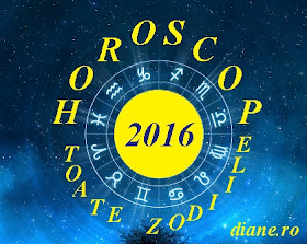 Horoscop 2016 - Toate zodiile 