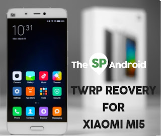 TWRP Recvery For Xiaomi mi 5 latest