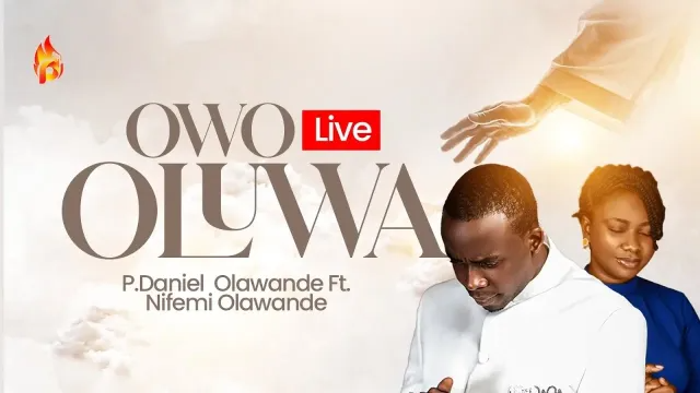 Audio: P.Daniel Olawande – Owo Oluwa ft. Nifemi Olawande