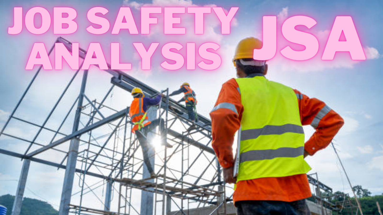 Download 170 Job Safety Analysis (JSA) templates