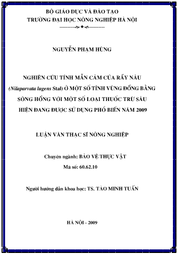 LV - Nghiên cứu tính mẫn cảm của rầy nâu ở một số tỉnh vùng đồng bằng Sông Hồng với một số loại thuốc trừ sâu hiện đang được sử dụng phổ biến năm 2009