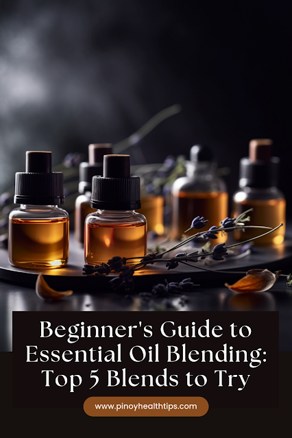 Beginner's Guide to Essential Oil Blending: Top 5 Blends to Try