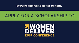 APPLY: Scholarships  Women Deliver Conference In Canada 2019