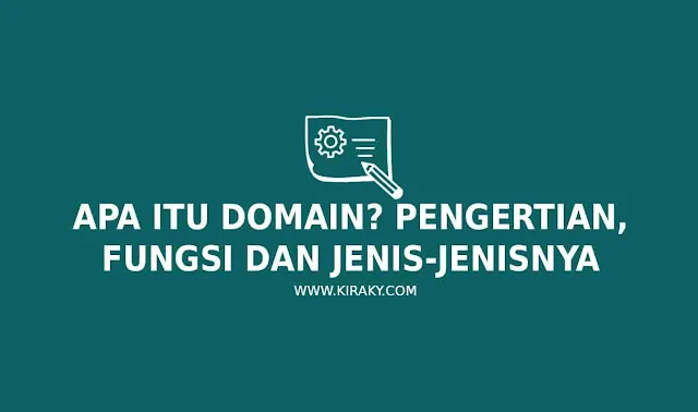 apa itu domain? pengertian, fungsi dan jenis-jenisnya