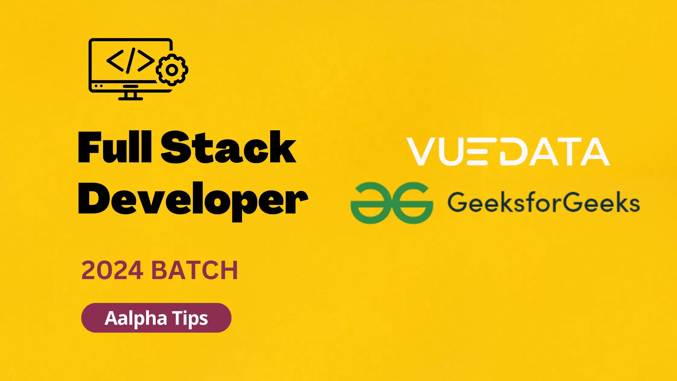 Full Stack Developer Hiring 2024 Batch