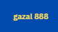 gazal 888