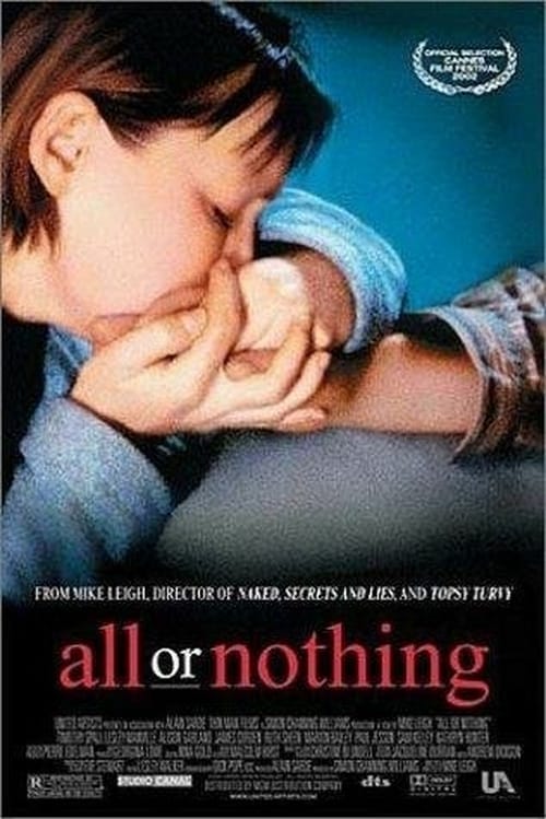 [HD] All or Nothing 2002 Film Entier Vostfr