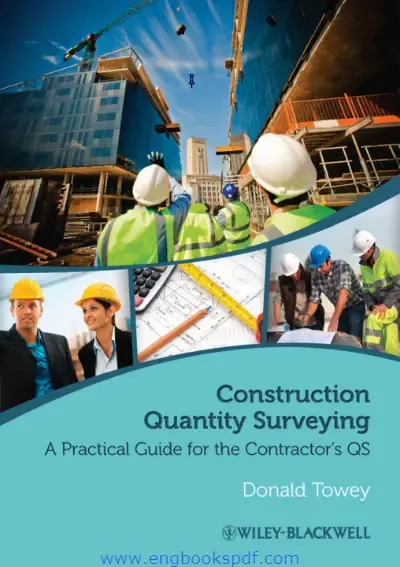 Download Construction Quantity Surveying A Practical Guide For The Contractors QS By Donald Towey Easily In PDF Format For Free.