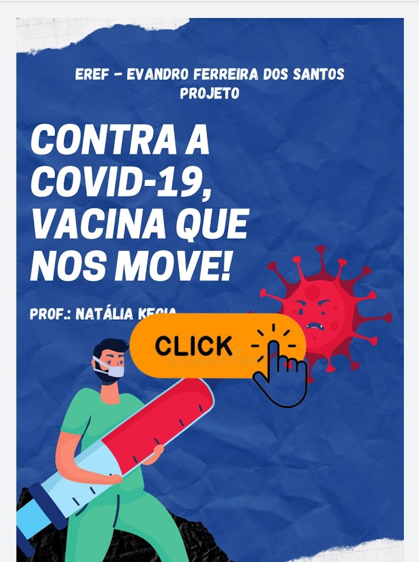 Contra a Covid-19, Vacina que nos Move, tema de Eletiva-2021 