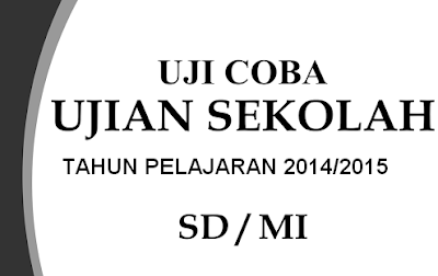  Pada dasarnya Ujian Sekolah sama saja dengan Ujian Nasional sehingga Bapak Unduh Soal-Soal Latihan US SD/MI Tahun 2020 Baru