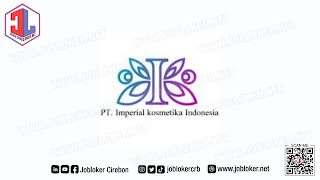 Loker Cirebon Perusahaan Kosmetik PT. Imperial Kosmetika Indonesia