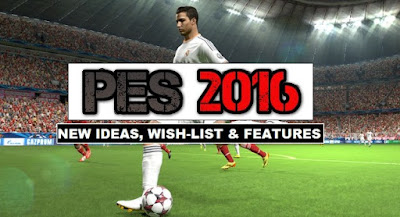 Cara Bermain PES 2016 Dengan PATCH PES 2016 For PES 2015 Terbaru