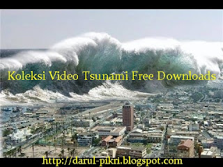 Koleksi Video Tsunami Free Downloads