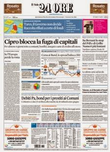 Il Sole 24 Ore del 28 Marzo 2013 | ISSN 0391-786X | PDF HQ | Quotidiano | Economia | Finanza | Politica
Il Sole 24 Ore è il quotidiano economico più venduto tra quelli pubblicati in Italia e il terzo giornale d'informazione più venduto nel paese dopo il Corriere della Sera e La Repubblica.
La testata nacque il 9 novembre 1965 dalla fusione di due quotidiani: Il Sole, fondato nel 1865, e 24 Ore, nato nel 1946.