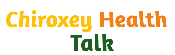 Chiroxey Health Talk