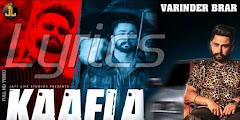 KAAFLA LYRICS - VARINDER BRAR [Punjabi Song]