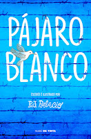 Pájaro blanco - R. J. Palacio