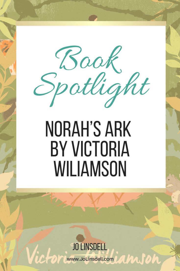 Book Spotlight Norah’s Ark by Victoria Wiliamson