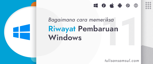 Bagaimana cara memeriksa riwayat Pembaruan Windows di Windows 10?