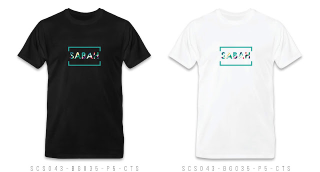 SCS043-BG035-P5-CTS Sabah T Shirt Design Sabah T shirt Printing Custom T Shirt Courier To Sabah Malaysia