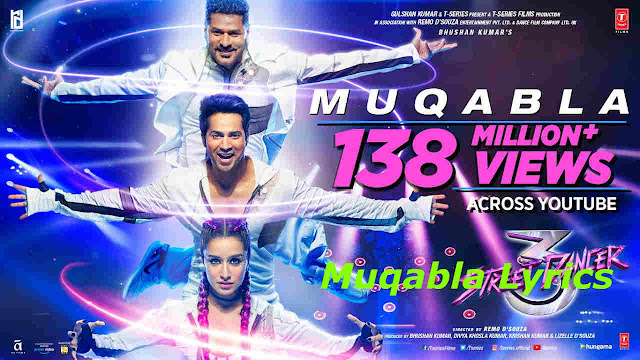 Muqabla Song Lyrics - Street Dancer 3D