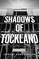 http://www.amazon.com/Shadows-Tockland-Jeffrey-Aaron-Miller-ebook/dp/B00BU7U43K/ref=pd_sim_kstore_3