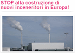 STOP ALLA COSTRUZIONE DI NUOVI INCENERITORI IN EUROPA