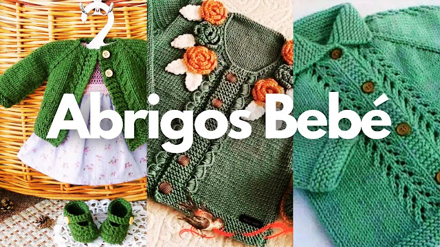 30 Tutoriales de abrigos de bebé a dos agujas que te enamorarán 😍
