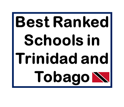 Top Good Ranking Schools In Trinidad and Tobago