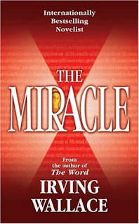 The Miracle (published in 1984) - Written by Irving Wallace