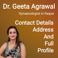 Dr. Geeta Agrawal Raipur Gynaecologist Contact Number, Address And Full Profile