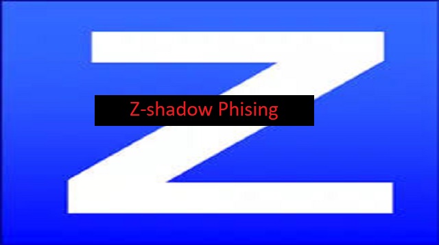 Z-shadow Phising