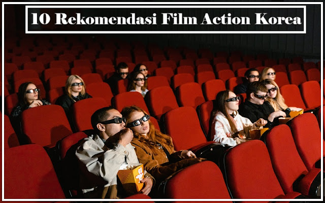 10 Rekomendasi Film Action Korea