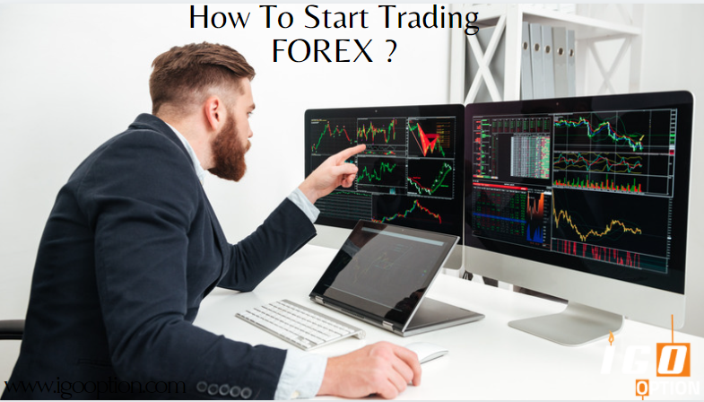 How To Start Trading FOREX ?
