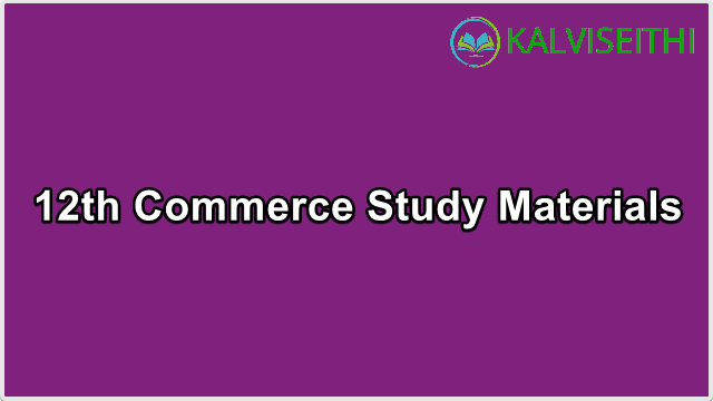 12th Std Commerce - One Marks Study Materials | Mr. M. Varadarajan - (English Medium)