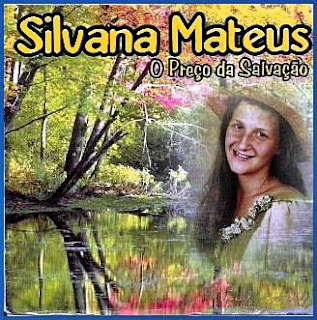 Silvana Mateus - O Preço da Salvação