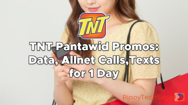 TNT Pantawid Promos: Data, AllNet Calls and Texts for 1 Day