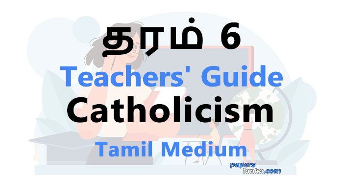 Grade 6 School Catholicism Teachers Guide Tamil Medium New Syllabus